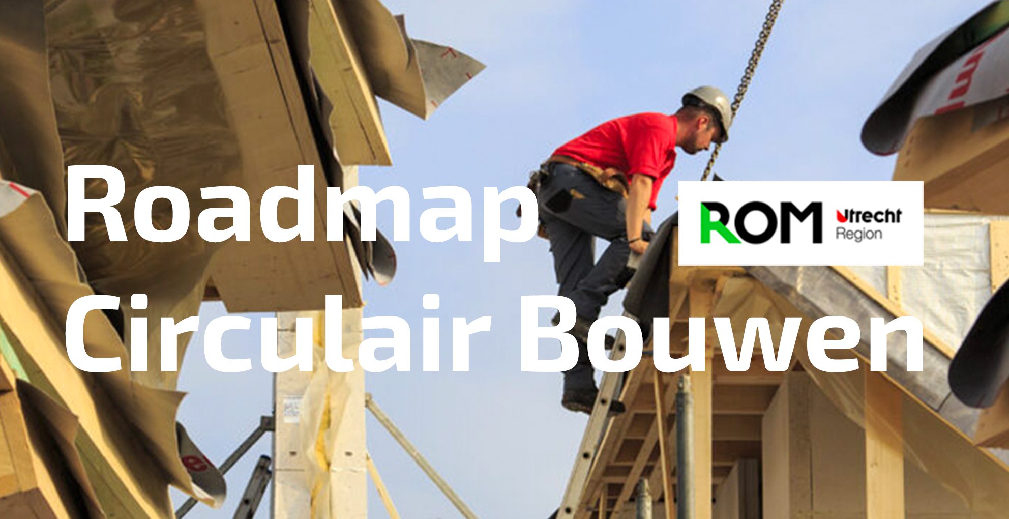 Roadmap Circulair Bouwen Utrecht Region