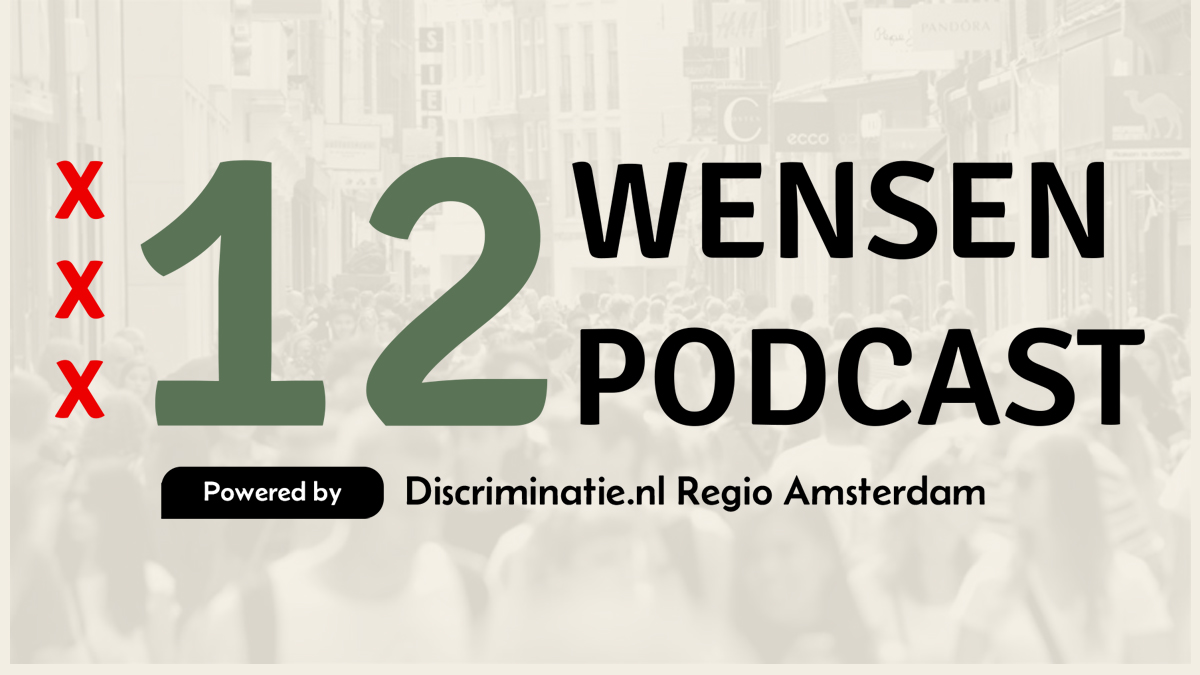 Twaalf wensen, één gedeelde ambitie: werken aan een discriminatievrij Amsterdam